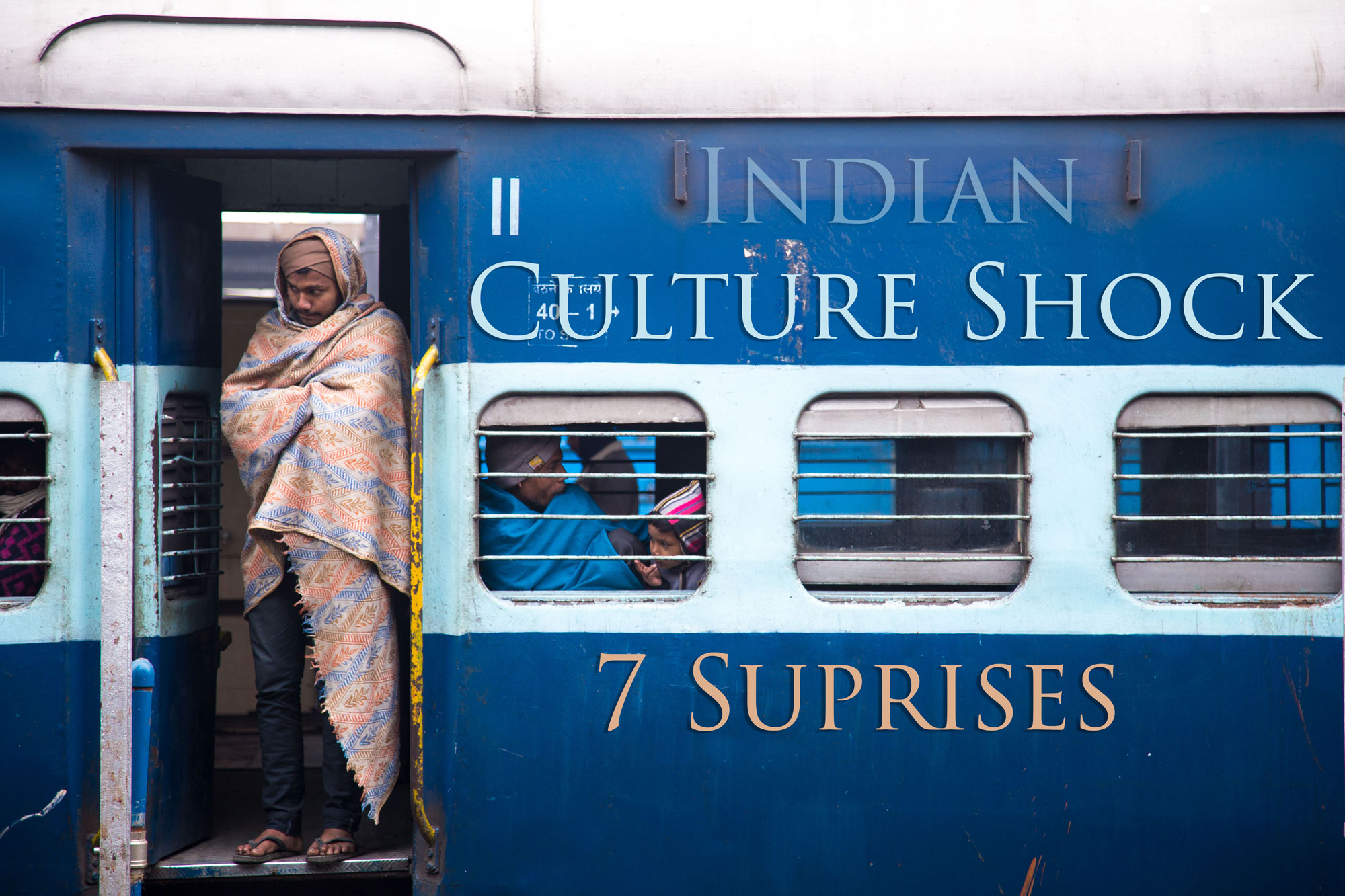 Culture Shock: 7 Surprises – India